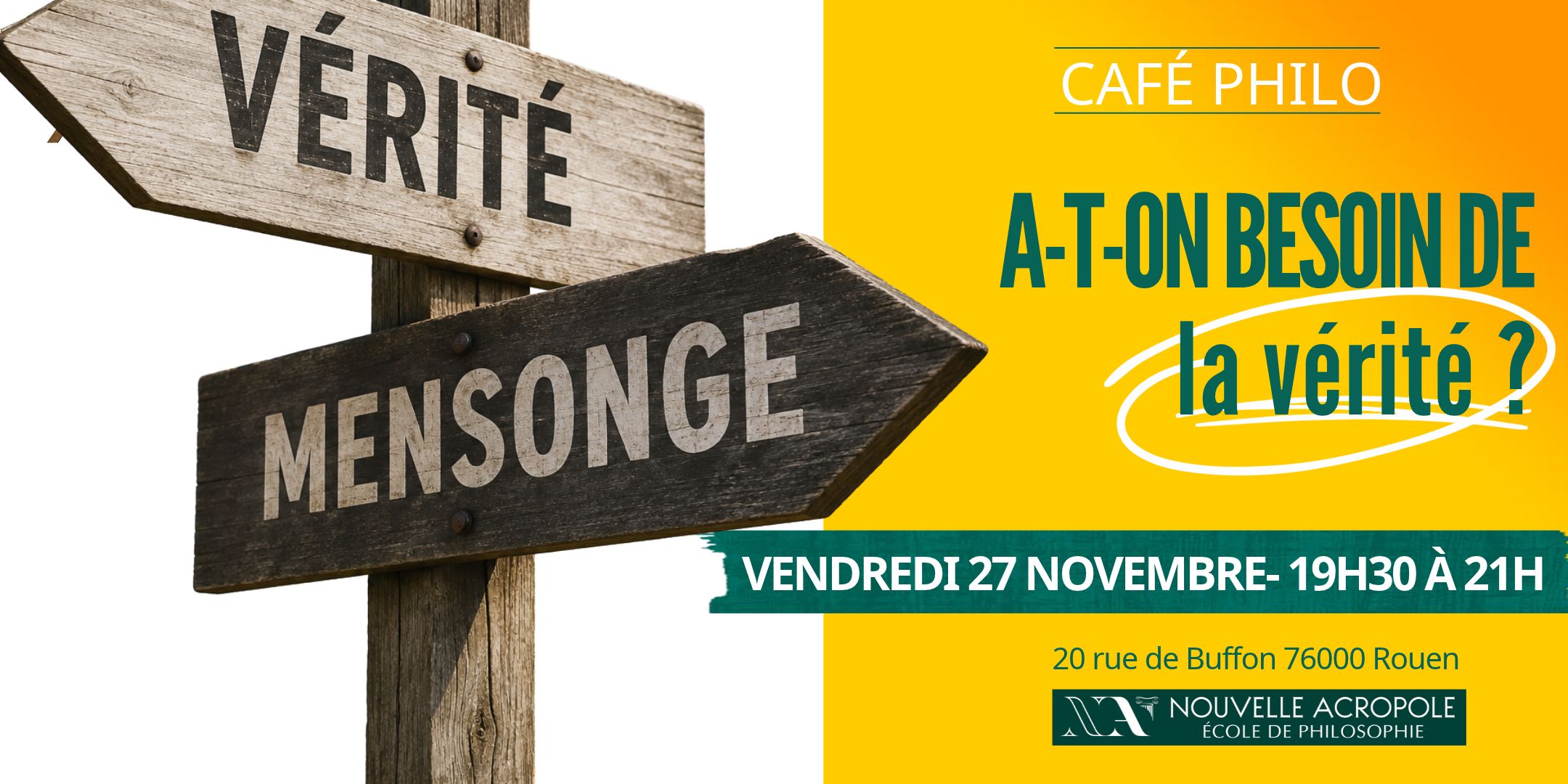 Café Philo - A-t-on besoin de la vérité ?