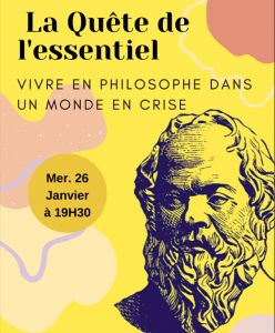 La Quête de l'essentiel — Vivre en philosophe dans un monde en crise