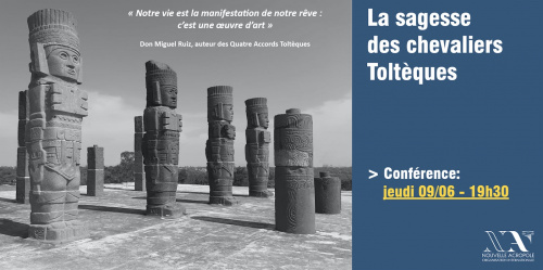 Conférence : La sagesse des chevaliers Toltèques