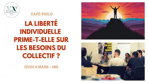 CAFÉ-PHILO : La liberté individuelle prime-t-elle sur les besoins du collectif ?