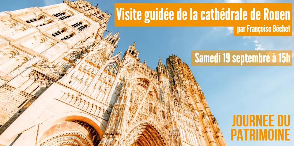 Visite de la Cathédrale de Rouen